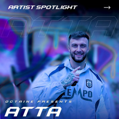 OCTAINE 001 GUEST MIX: ATTA