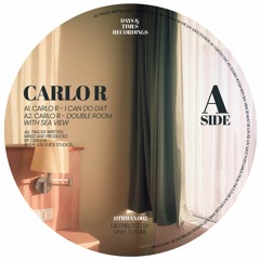 HSM PREMIERE | Carlo R - Must Be Luv [Days & Times Records]