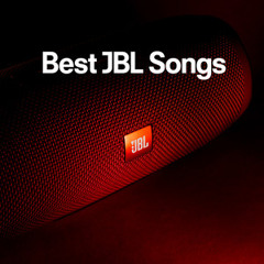 Best JBL Songs | Top JBL Hits JBL Mix JBL Bangers JBL Drops JBL Beats JBL EDM JBL Bass Boosting