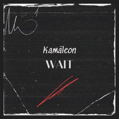 Wait [FREE DL]