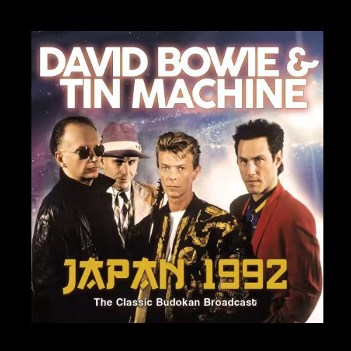 Stream Bowie and Tin Machine inJapan 1992.Live at Budokan 17th