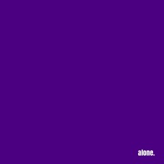 alone.