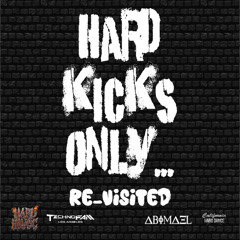 HARD KICKS ONLY... RE-VISITED