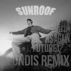 Sunroof X Turn On The Light Again (JERAS Edit)