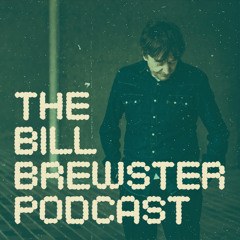 The Bill Brewster Podcast #826 (Furtive 2025, Pt.1)