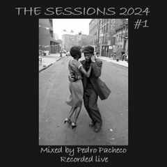 The Sessions 2024 #1
