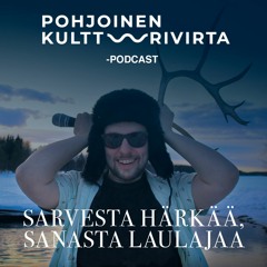 5. Sarvesta härkää, sanasta laulajaa