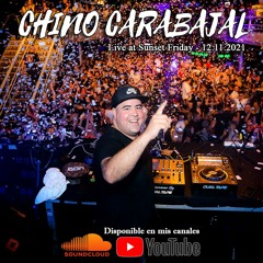 Chino Carabajal - Live at Sunset Friday 12-11-21