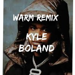 Kyle Boland - Warm X The Mothership (Remix)