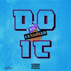 Do It (prod. Gibbo)