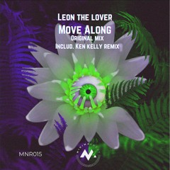 Leon the lover - Move Along (Ken Kelly Remix)  Extended Edit [PROMO]