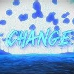 Change (by Frisky and Kurly Q)