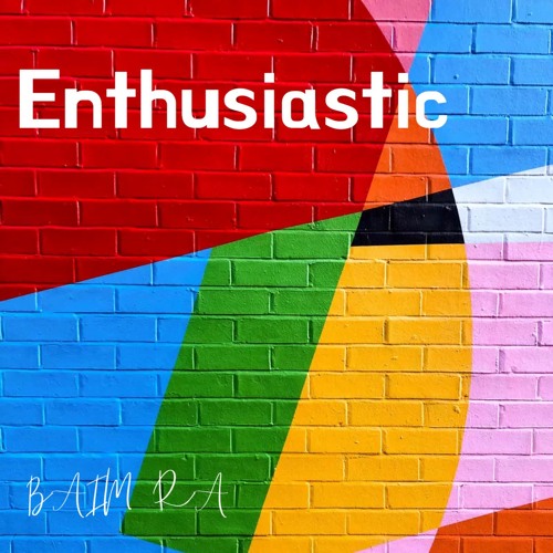 Enthusiastic