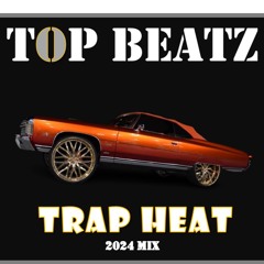 Top Beatz - Trap Heat Mix