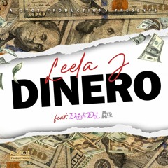 "Dinero"  Leela J ft Dejah Dej, Ax2