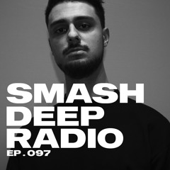 Luxor presents Smash Deep Radio ep. 097