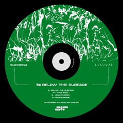 74 - Below the Surface [SLRX0014]