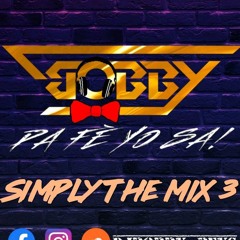 DJ Bobby Pfys - Simply The Mix 3