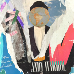 Andy Warhol (feat. Leeroy Stagger)
