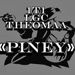 1T1-Piney (feat. LGC & Theomaa)