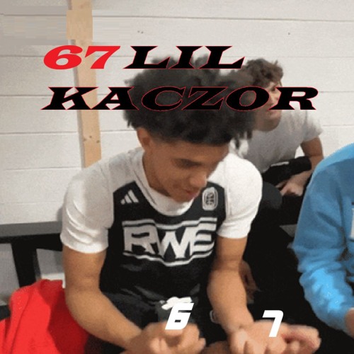 Lil Kaczor - 67