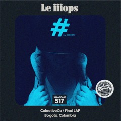 House Saladcast 517 | Le iiiops