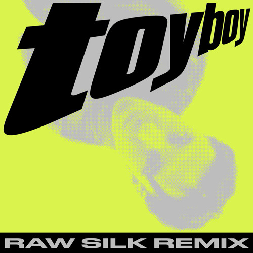 Stream Toy Boy (RAW SILK Remix Instrumental) by Confidence Man Listen