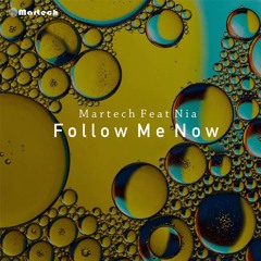 Martech Feat Nia - Follow Me Now (2000)