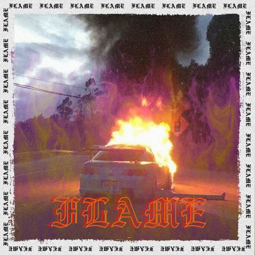 FLAME x H1RX (OUT ON ALL PLATFORMS)