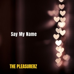 Say My Name
