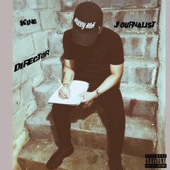 King, Director and Journalist