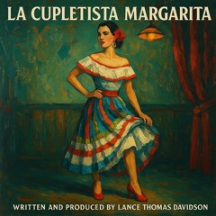 La Cupletista Margarita - Version 2
