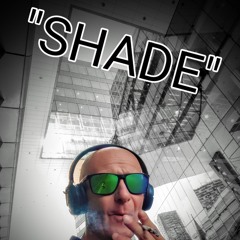 SHADE