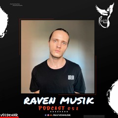Raven Musik Podcasts 051 | Voldemar
