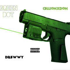 Green Dot Ft CellionxDon (prod by enrgy)