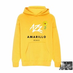 AZZ MUSIC AMARILLO REMIX