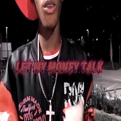 Yizzo - Let My Money Talk (Fast)