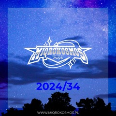 MIQROKOSMOS - # 2024/34 - MIQRO