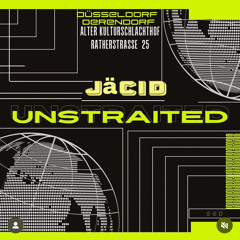 JäCiD @ UNSTRAITED / Kulturschlachthof Düsseldorf