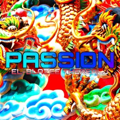 PASSION - EL-BLAZEE x TheRealJ