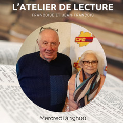 CFM RADIO - L'Atelier De Lecture - Un Chemin D'Importance (émission du 23042025) - podcast#348