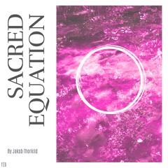 Jakob Thorkild: 'Sacred Equation'