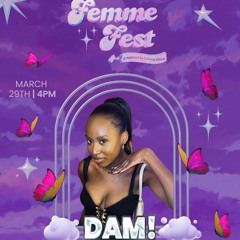 dam! live at femme fest 2024