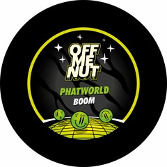 Phatworld - Boom (Free Download)
