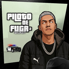 PILOTO DE FUGA 2 - MC CYCLOPE, MC DENNY & MC DDSV ( DJ PH MPC )
