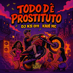 Todo D É Prostituto