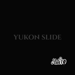 Yukon Slide (DJ Ash10 Edit)