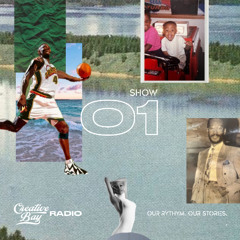 CreativeBay Radio: Show #01 | Classics, Alternative R&B, Edits, Classics + More