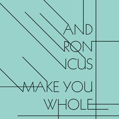Make You Whole (2021 Remaster)