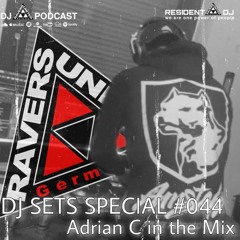 DJ SETS SPECIAL #44 | ADRIAN C in the Mix
